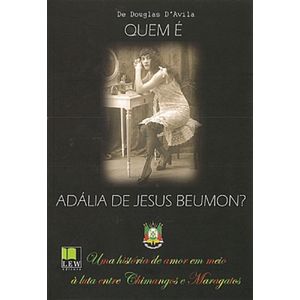 Quem é Adália de Jesus Beumon? - D'avila, Douglas