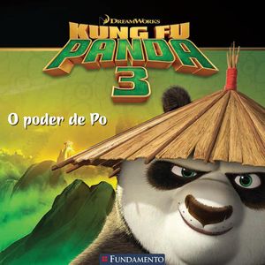 Kung Fu Panda 3 - O Poder de Po