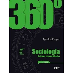 Sociologia 360º diálogos compartilhados - volume único
