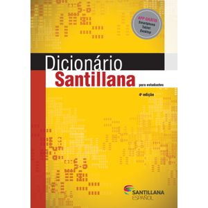 Dicionário Escolar Santillana Espanhol 4ª edição