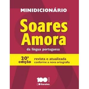 Mini Dicionário Soares Amora Da Língua Portuguesa 20ª Edição