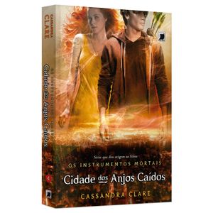Cidade dos anjos caídos (Vol.4 Os Instrumentos Mortais) - Cassandra Clare