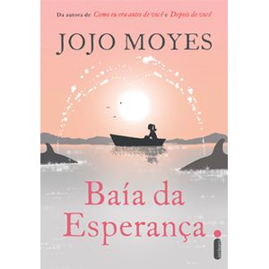 Baía Da Esperança - Jojo Moyes