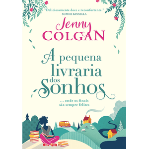 A Pequena Livraria Dos Sonhos - Jenny Colgan