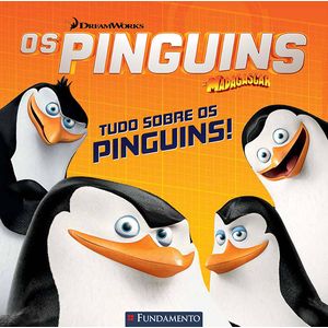 Os Pinguins De Madagascar- Tudo Sobre Os Pinguins