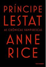 Principe-Lestat-As-Cronicas-Vampirescas--Anne-Rice