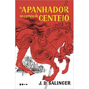 O Apanhador No Campo De Centeio- J.D. Salinger
