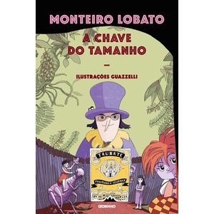 A Chave Do Tamanho - Monteiro Lobato