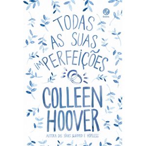 Todas As Suas (Im) Perfeições – Colleen Hoover