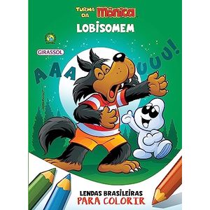 Turma Da Mônica: Lendas Brasileiras Para Colorir - Lobisomem