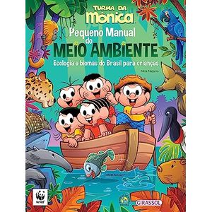 Turma Da Mônica: Pequeno Manual Do Meio Ambiente - Ecologia E Biomas Do Brasil Para Crianças