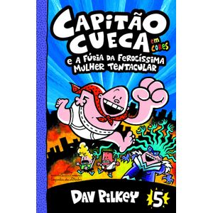 Capitão Cueca Vol. 5- Dav Pilkey