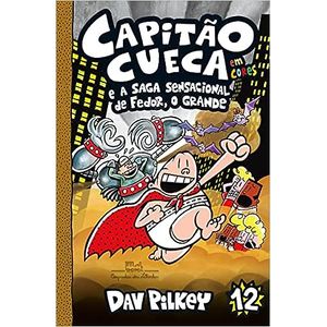 Capitão Cueca Vol. 12- Dav Pilkey